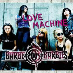 Barbe Q Barbies : Love Machine